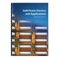 GAN POWER DEVICES AND APPLICATIONS 1ST ED